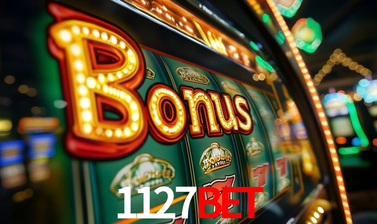 1127bet: Jogos de Caça-Níqueis-Altas Recompensas, Roleta-Velocidade, Blackjack-Desafios Máximos